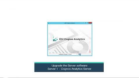How to Upgrade Your Version of Cognos Analytics