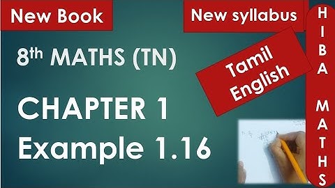 8th maths chapter 1 example 1.16 tn samacheer hiba maths