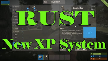 Rust: New xp system sneak peak and my opinion!