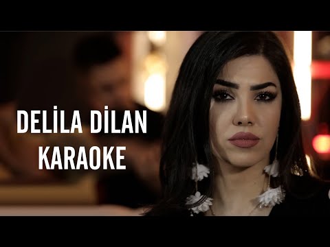 Delila Dilan Dilan Dilan Karaoke Fon Müziği 