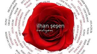 Eser Yenenler Gördüğüme Sevindim(Hediyem)