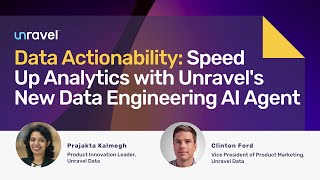 Data Actionability: Speed Up Analytics with Unravel's New Data Engineering AI Agent