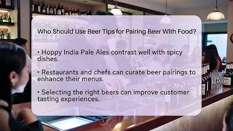 Who Should Use Beer Tips for Pairing Beer With Food? | The Pint Guy