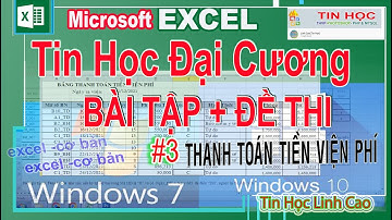 #3 - BÀI TẬP Tổng Hợp + BÀI THI vê #EXCEL CƠ BẢN "Tính Tiền Viện Phí"/Tin Học Đại Cương #ex_linh