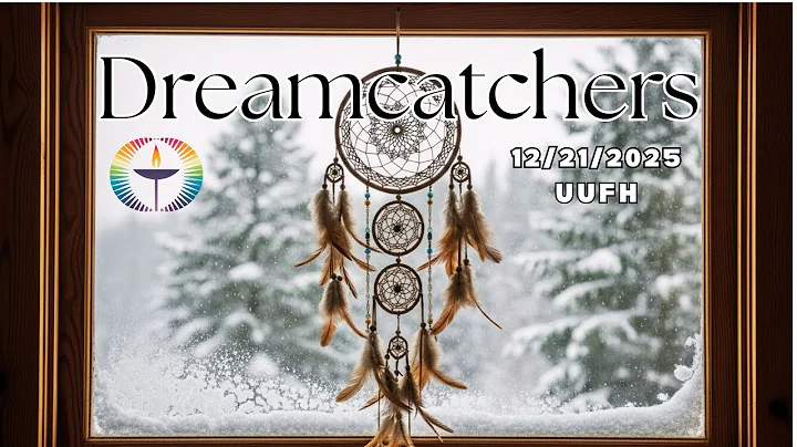 December 21,  2025- Dreamcathers