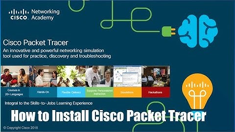 How to Install Cisco Packet Tracer 7.3.1