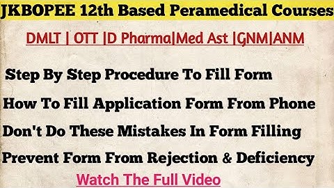 Apply Procedure For JKBOPEE 12th Based Peramedical Courses Step By Step By Phone.