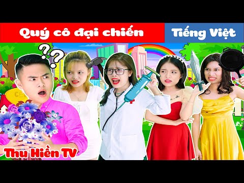 QUÝ CÔ ĐẠI CHIẾN | Phim Cổ Tích Đời Thực Tập 89 | Thu Hiền TV