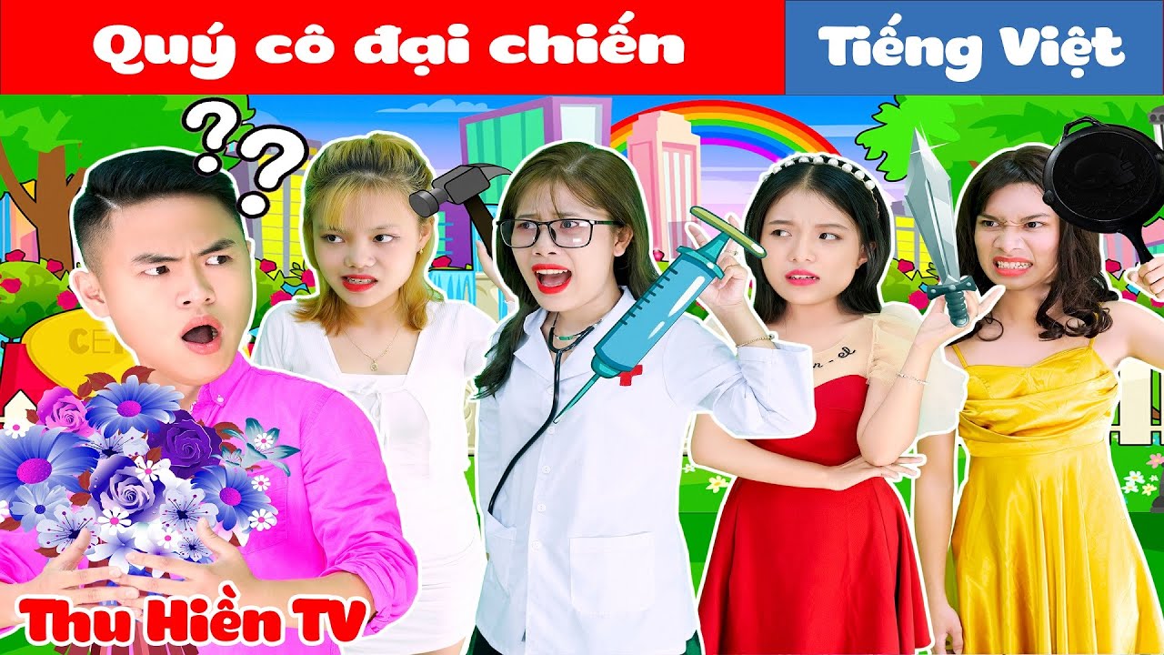 QUÝ CÔ ĐẠI CHIẾN | Phim Cổ Tích Đời Thực Tập 89 | Thu Hiền TV