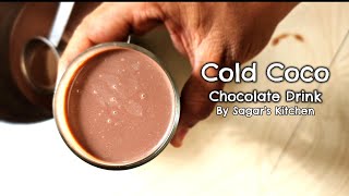 Cold Coco, Delicious Chocolate Drink On Earth #ColdCoco