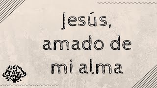Video thumbnail of "Jesús, amado de mi alma"