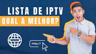 ?QUAL MELHOR LISTA DE IPTV DE 2023?