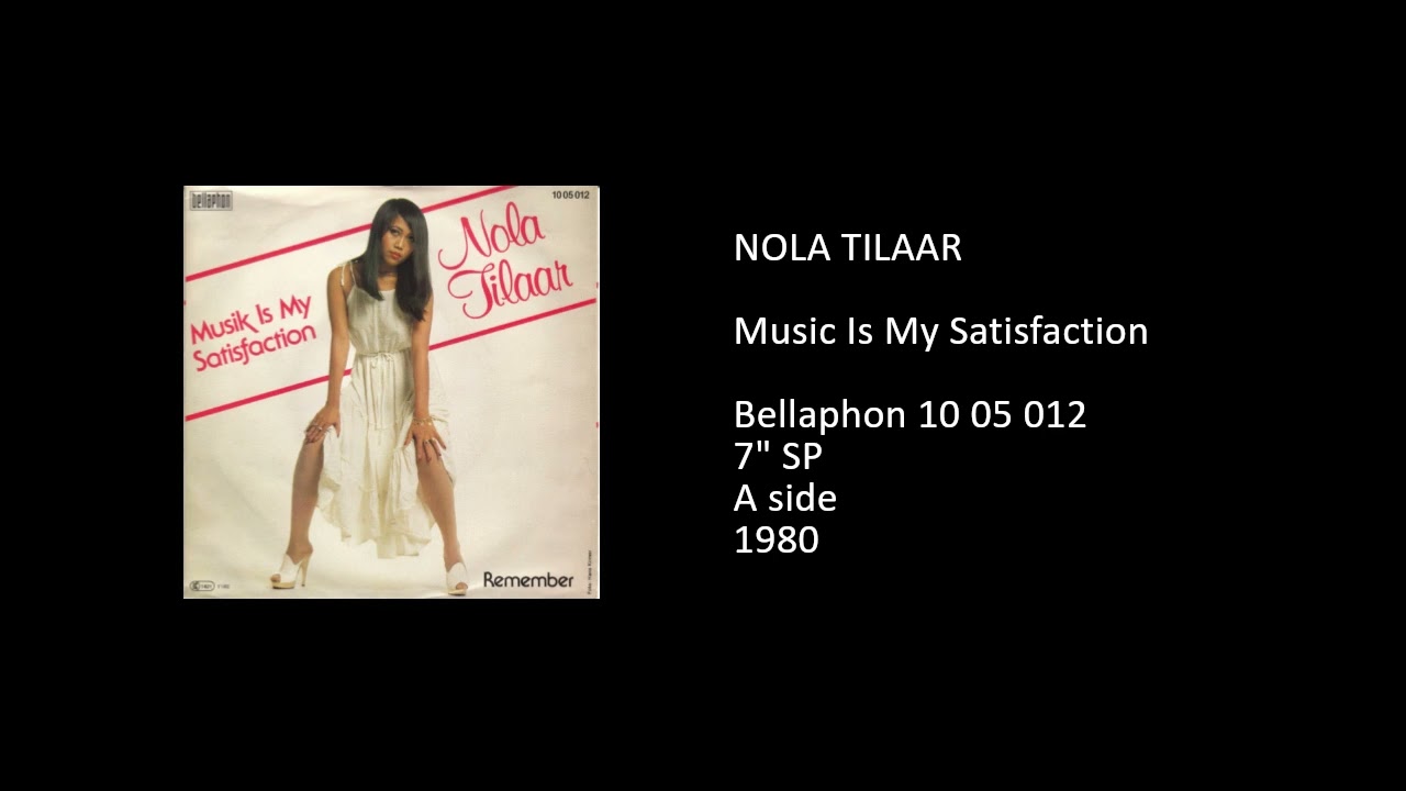 NOLA TILAAR - Music Is My Satisfaction - 1980 - YouTube