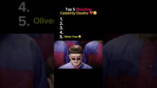 Top 5 Most Shocking Celebrity Deaths Ever 😢💔