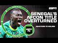 CAF Overturns Senegal S 2025 AFCON Title MOST DISGRACEFUL DECISION Colin Udoh ESPN FC
