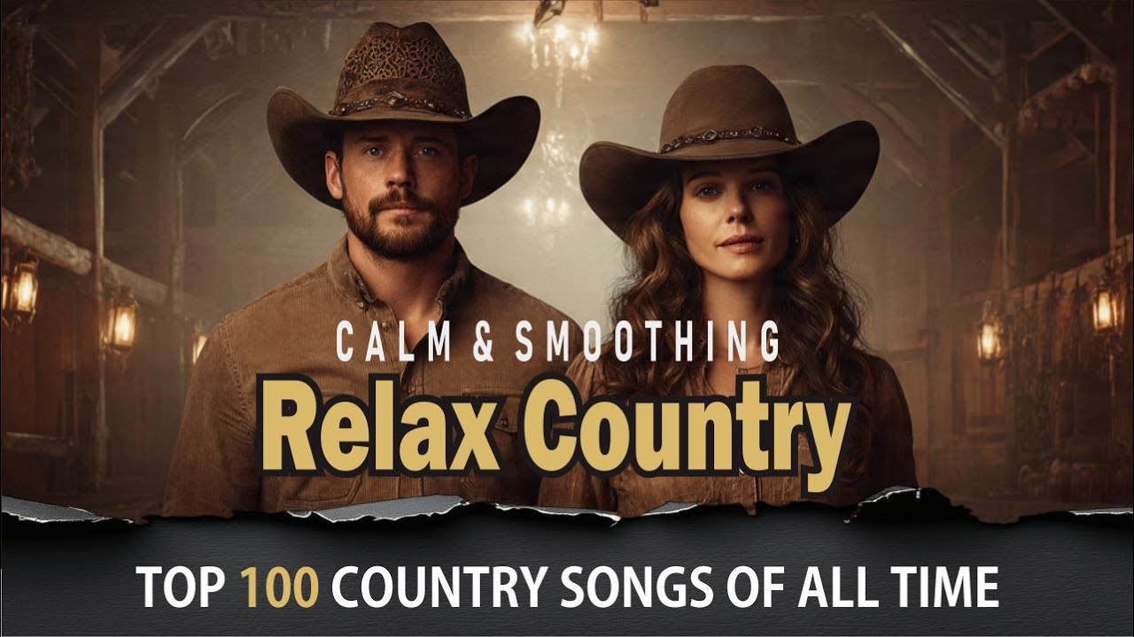 Top 50 Best Country Songs Of All Time 🍃 Country Music Old 🍃 Country ...