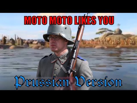 Prussian Moto Moto Likes You Youtube