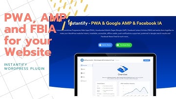 Hoe u PWA-, AMP- en FBIA-functies aan uw website toevoegt | Instantify - PWA & Google AMP & Faceb...