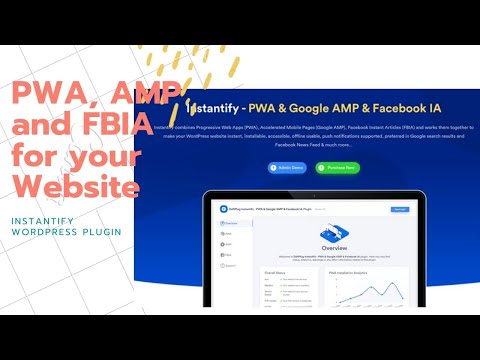 How to add PWA, AMP and FBIA feature at your Website | Instantify - PWA & Google AMP & Facebook IA