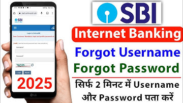 How to find SBI Net Banking User ID and Password | What to do if you forget SBI User ID and Password