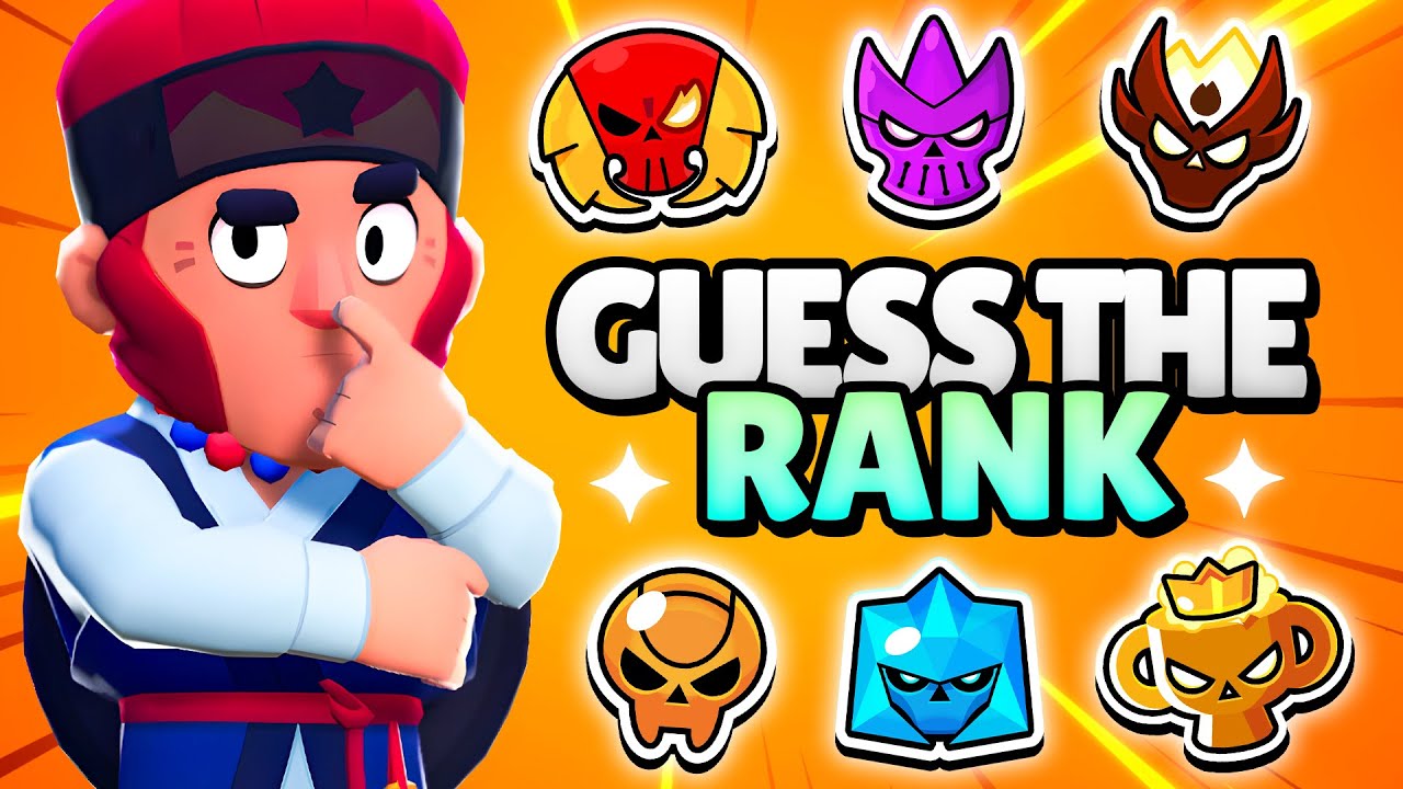 I Tried To Guess Your Ranks In Brawl Stars!