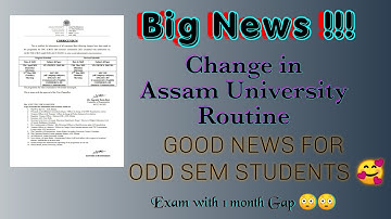 Big News !! | Change in Assam University Routine for TDC Odd Sem | Exam with 1 month Gap