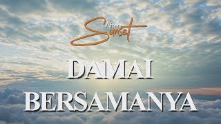 After Sunset - Damai Bersamanya (Lyric Video)