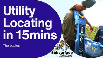 Locating Underground Utilities - The Basics