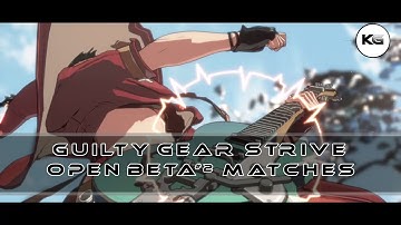 Guilty Gear Strive Open Beta #2 Matches: I-No Gameplay