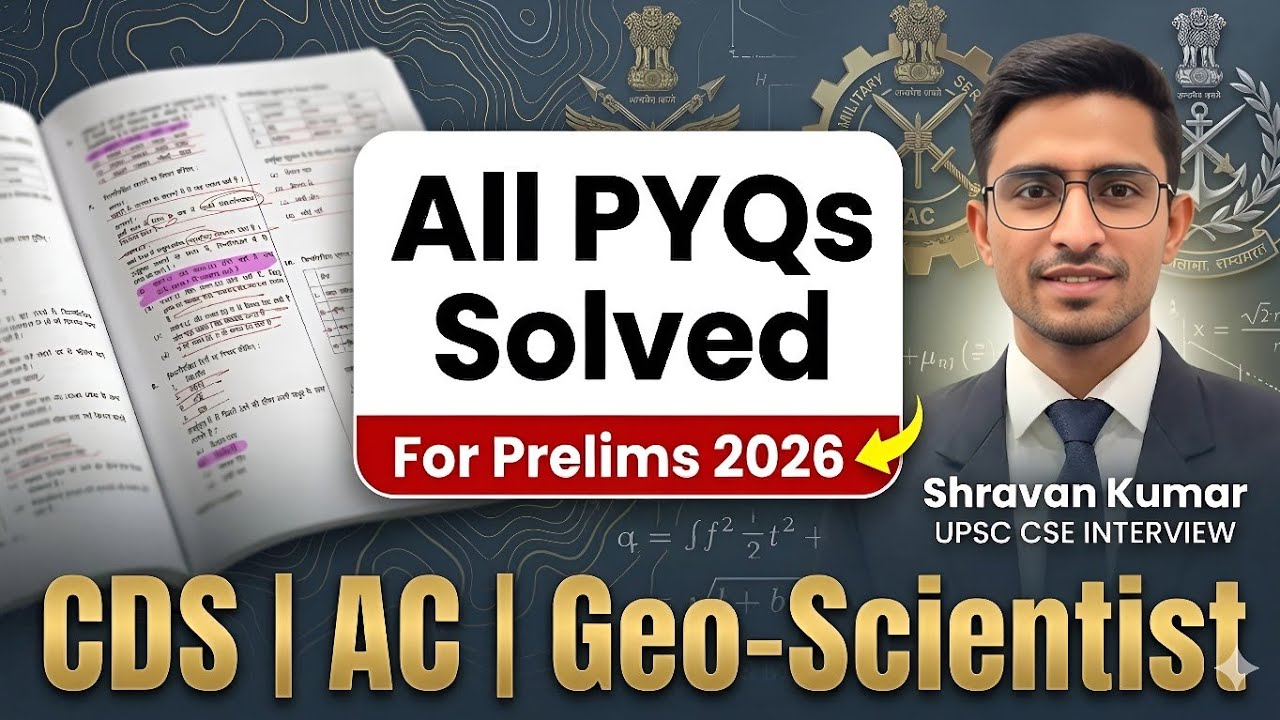 100 Most Important PYQs 🔥 | May 2025 – April 2026 | UPSC All Exams MCQs ...