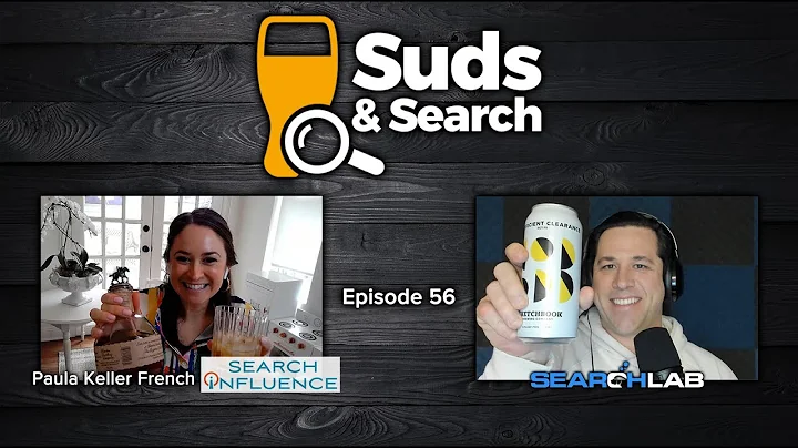 Suds & Search 56 | Paula Keller French, Director o...