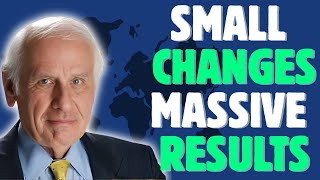 3 SMALL CHANGES That Will SKYROCKET YOUR SUCCESS | Jim Rohn’s Timeless Wisdom