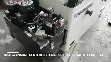 BHAGWANSONS Centerless Grinder HCG150(6") auto plunge cut/infeed grinding