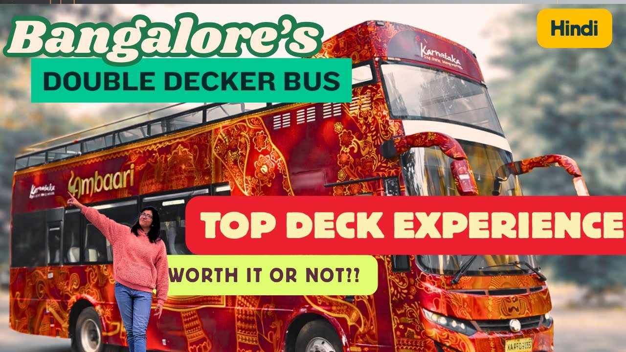 Bangalore की नई Double Decker Bus 😮 | ₹180 City Tour Worth It या Overhyped?