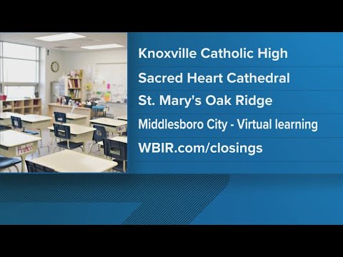 East Tennessee School Closings