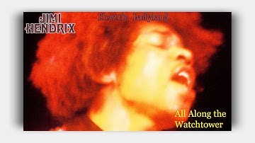 Jimi Hendrix - All Along The Watchtower ( Lyrics On Screen )