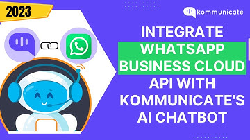 How to Integrate WhatsApp Business Cloud API with Kommunicate