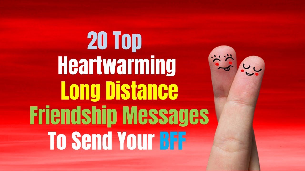 20 Top Heartwarming Long Distance Friendship Messages To Send Your BFF ...