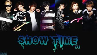 Video thumbnail of "AAA「SHOW TIME」Lyrics"