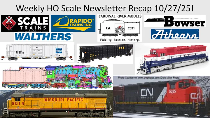 Weekly HO Scale Newsletter Recap Oct 27 2025! ft Bowser, ScaleTrains, Cardinal River Models, Rapido!