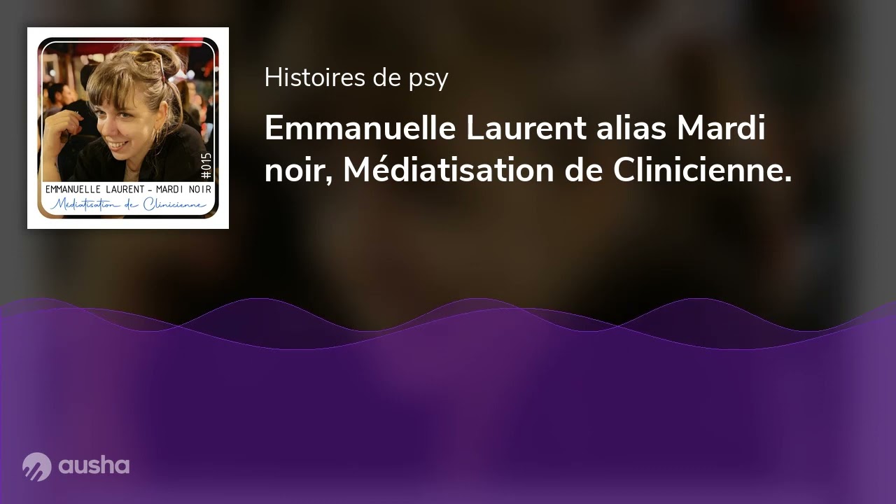 Emmanuelle Laurent alias Mardi noir, Médiatisation de Clinicienne.