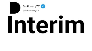 Interim Antonyms | Opposite Words 