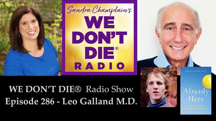 286 Leo Galland MD  "Already Here - A Doctor Disco...