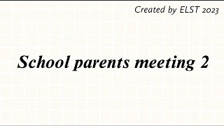 School parents meeting 2 - Easy English conversation in 5 minutes