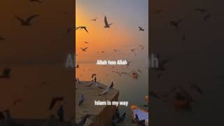 Allah Hoo Allah By Sami Yusuf Islam Is My Way