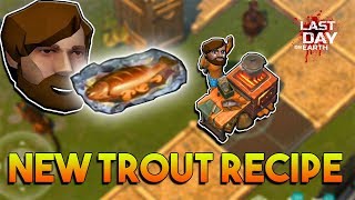 NEW TROUT FISH RECIPE |  LAST DAY ON EARTH: SURVIVAL