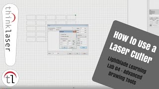 How to Use a laser Cutter - Lightblade Learning Lab 04 Advanced Drawing Tools