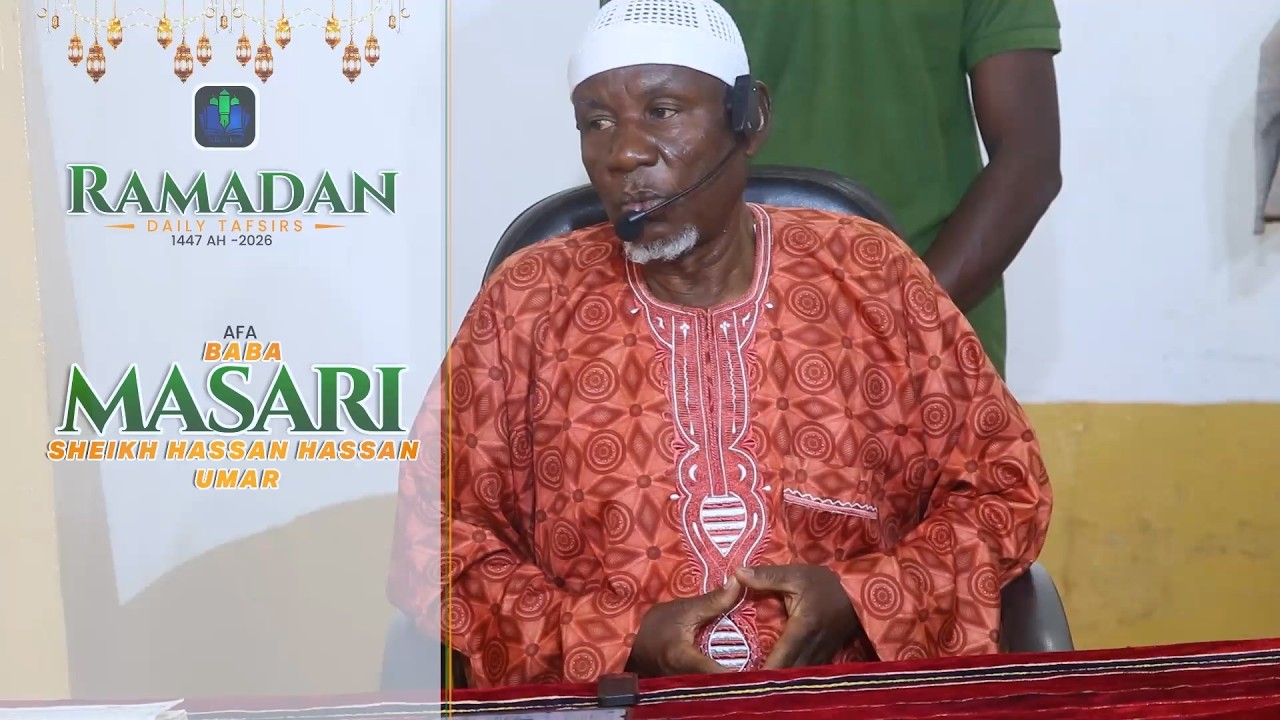 day 05 - AFA BABA MASARI RAMADAN TAFSIR 1447 AH (2026) || iSLAMLOG ||Official