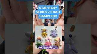 STAR BABY SERIES 2: FIRST SAMPLES!! #plushies #blindbox #keychain #smallbusiness #conceptart