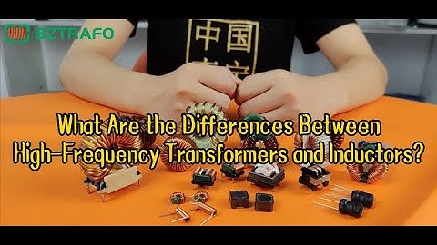What are the Differences Between High Frequency Transformers and lnductors?